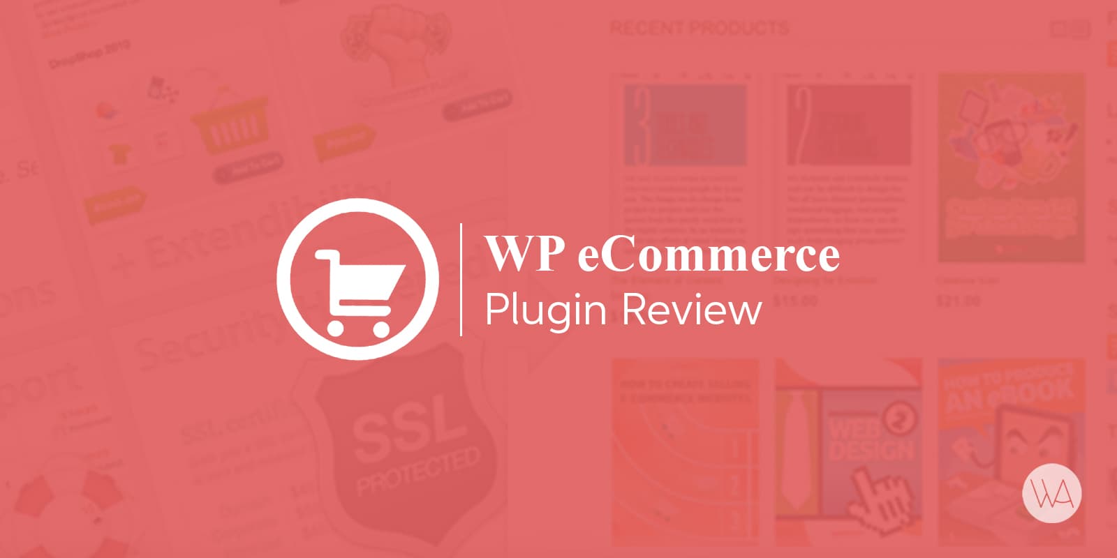 WP eCommerce Plugin Review – Create Online Store Easily