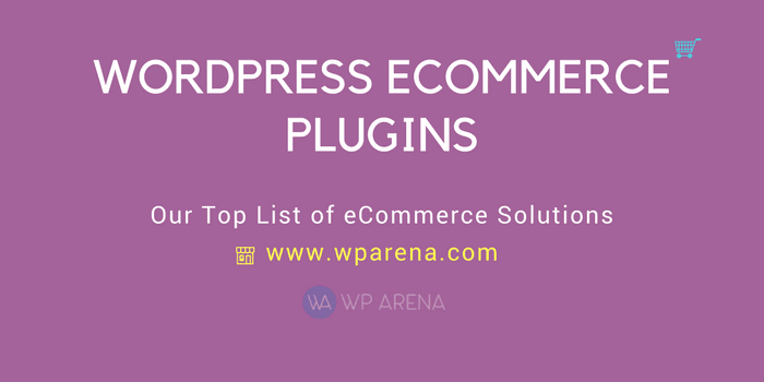 10 Best WordPress eCommerce Plugins To Improve Online Shopping Experience
