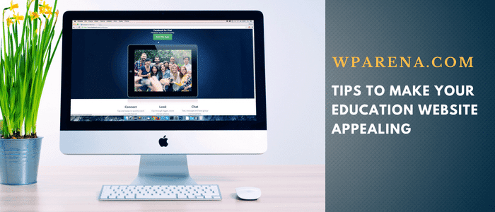 Tips to Make your Education Website Appealing