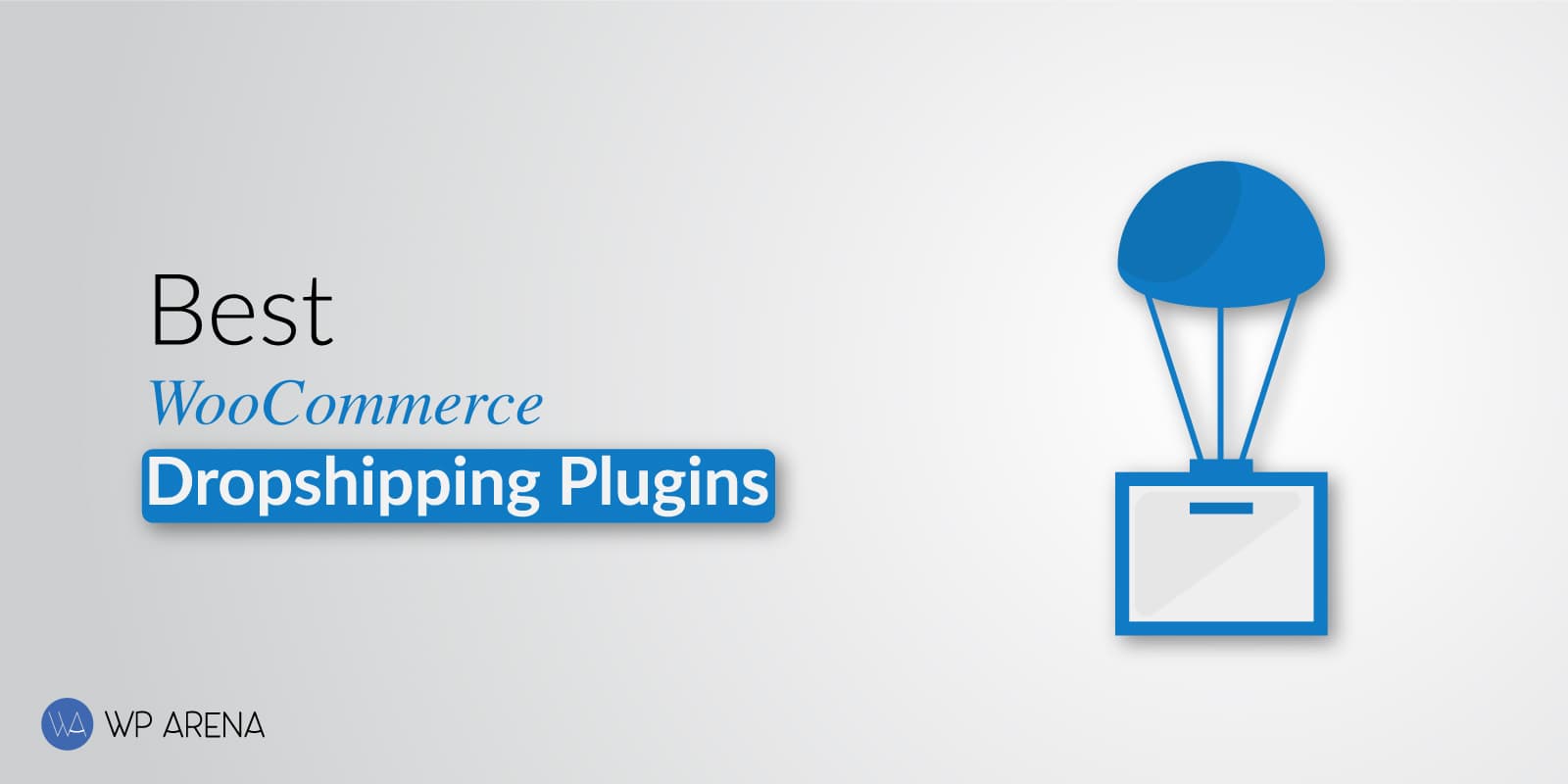 5 Best WooCommerce Dropshipping Plugins