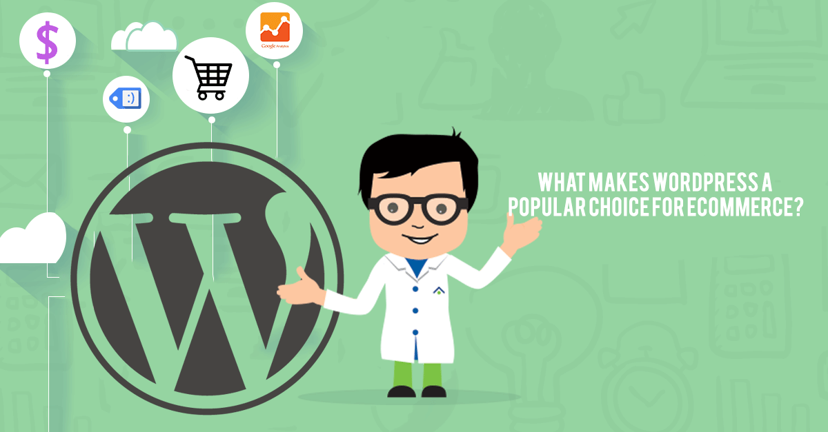This Is Why You Should Use WordPress for Your Ecommerce Site