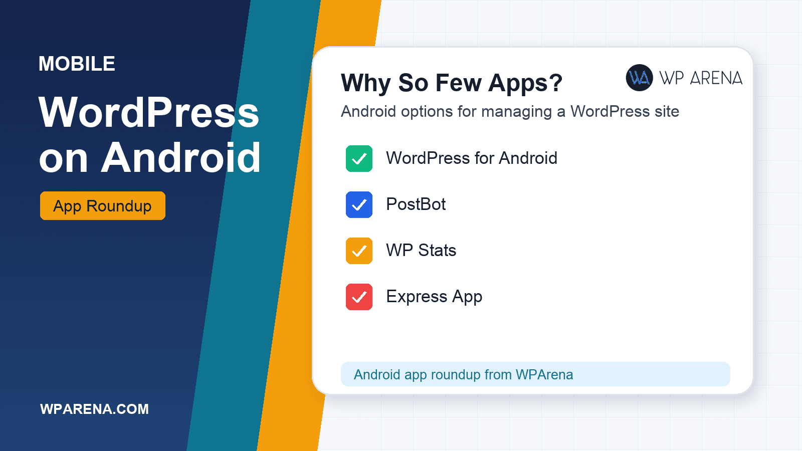 Why WordPress Has Few Android Apps?