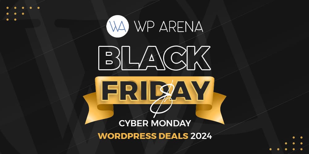 Black Friday & Cyber Monday WordPress Deals