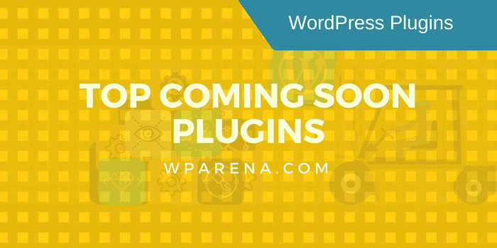 Best WordPress Coming Soon / Maintenance Mode Plugins