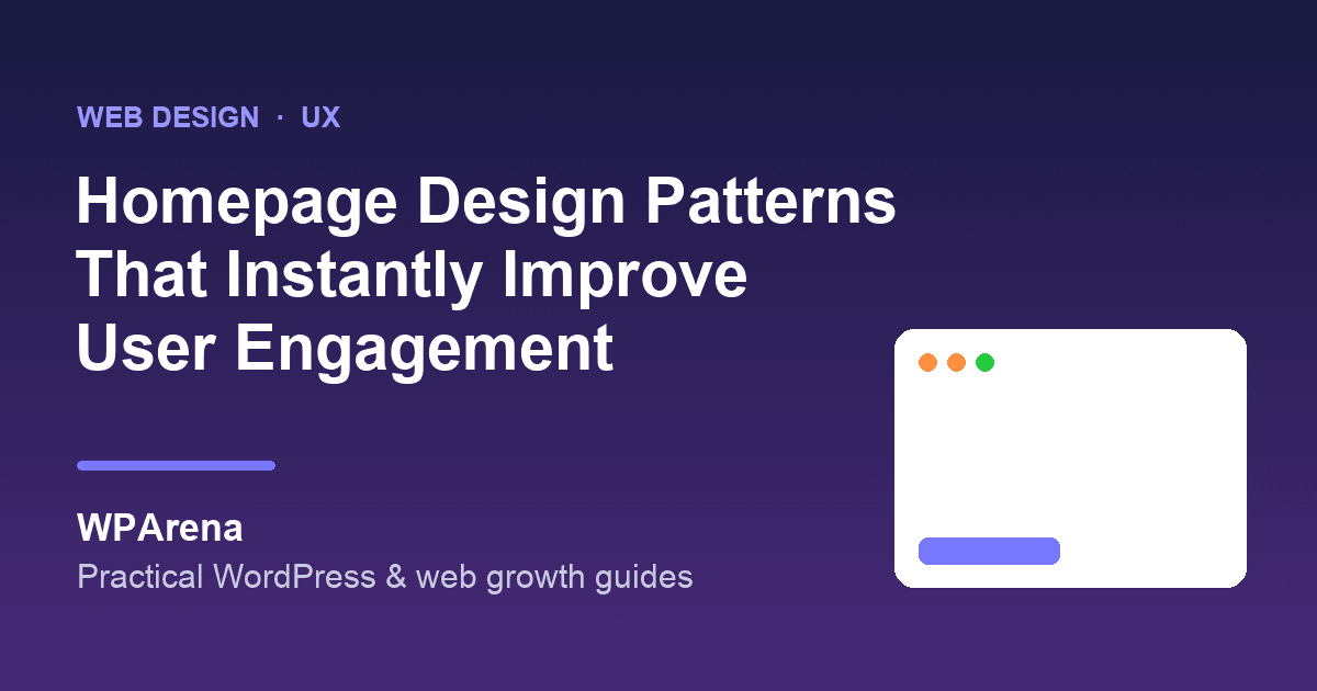 Homepage Design Patterns That Instantly Improve User Engagement