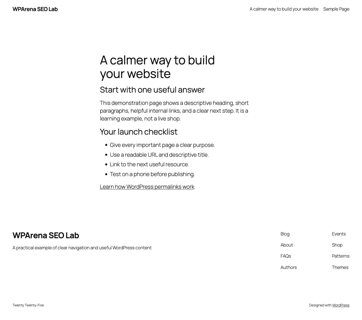 Actual WordPress demo page with a clear heading, short explanation, launch checklist, and descriptive internal link