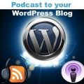Podcast-to-your-WordPress-Blog