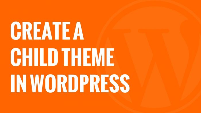 How to Create a Child Theme in WordPress