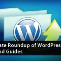 preview-ultimate-roundup-wordpress-tutorials-themes-guides