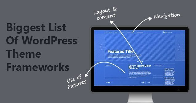 WordPress Theme Frameworks