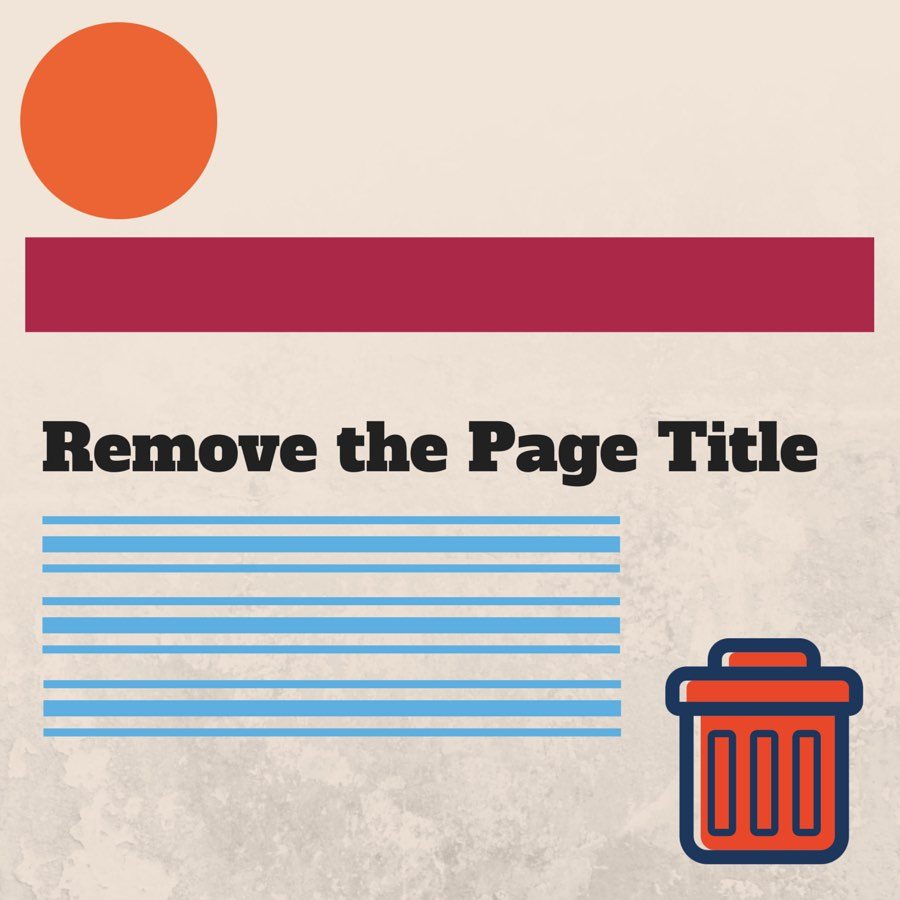 How To Remove WordPress Page Title WPArena