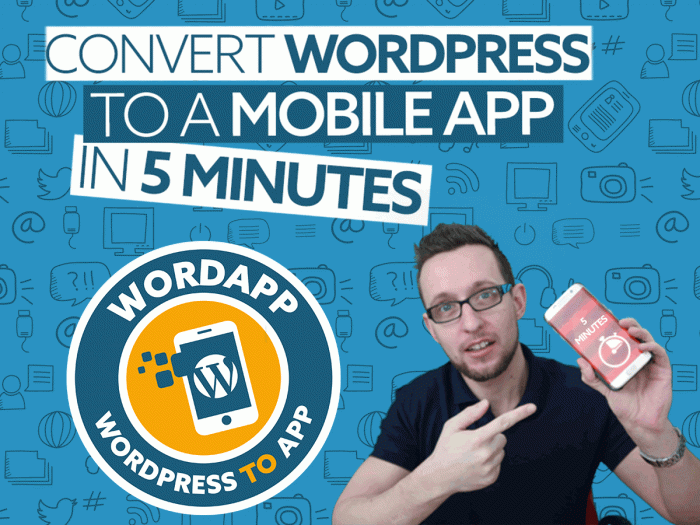 WordApp Review: Convert your WordPress Site into a Mobile App