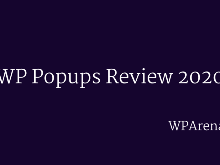 WP Popups Review by WPArena