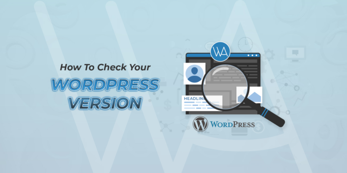 Find WordPress version Find WordPress version
