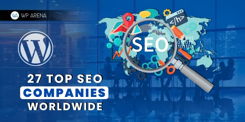 Top SEO Agencies in the World [year] Reviewed & Compared
